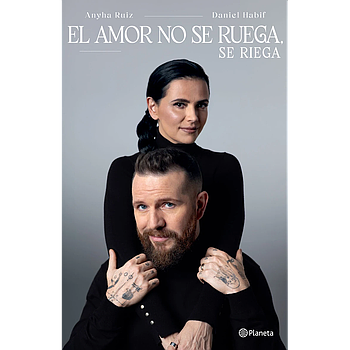 El amor no se ruega, se riega