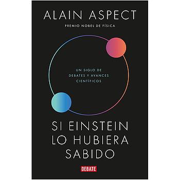 Si Einstein lo hubiera sabido