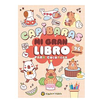 Mi gran libro para colorear: Capibaras