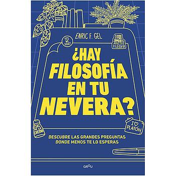 ¿Hay filosofia en tu nevera?