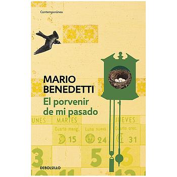 El porvenir de mi pasado