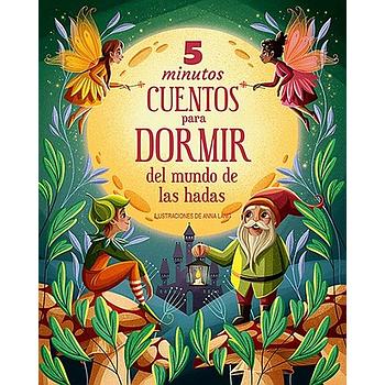 5 Minutos cuentos para dormir del mundo de hadas