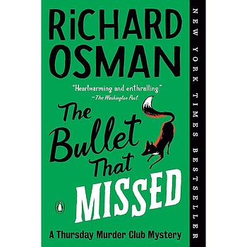 The Bullet That Missed