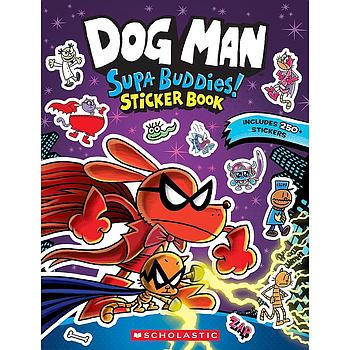 Dog Man: Official Supa Buddies Sticker Book