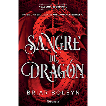 Sangre de dragon (Academia Bloodwing 1)
