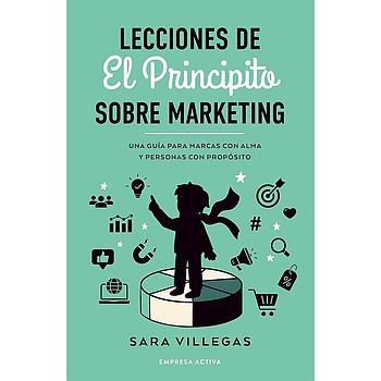 Lecciones de El Principito sobre marketing