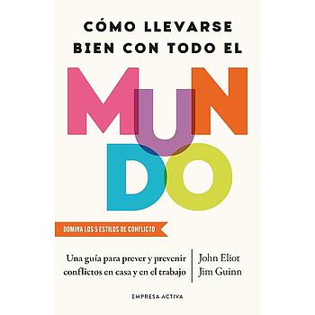 Como llevarse bien con todo el mundo