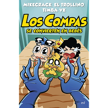 Los compas se convierten en bebes