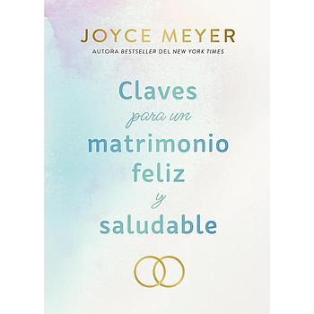 Claves para un matrimonio feliz y saludable