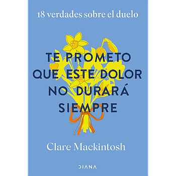 Te prometo que este dolor no durara siempre