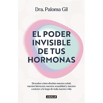El poder invisible de tus hormonas