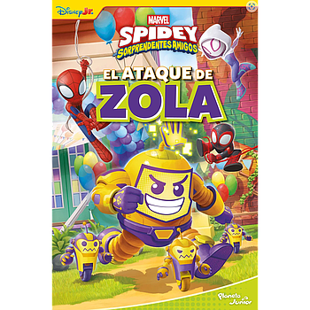 Spidey y sus sorprendentes amigos. El ataque de Zola