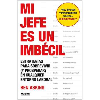 Mi jefe es un imbecil