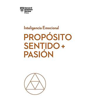 Proposito Sentido + Pasion