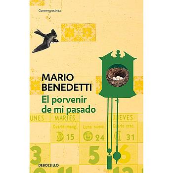 El porvenir de mi pasado