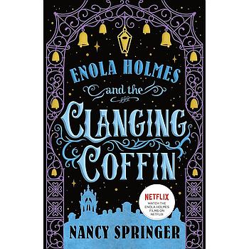 Enola Holmes and the Clanging Coffin