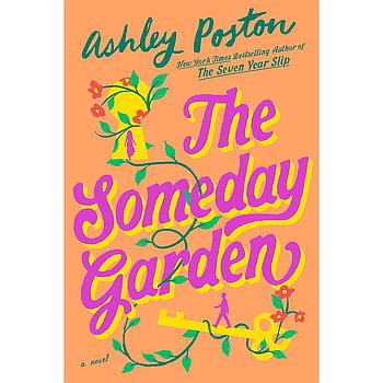 The Someday Garden