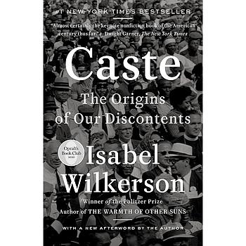 Caste: The Origins of Our Discontents