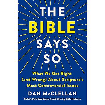 The Bible Says So