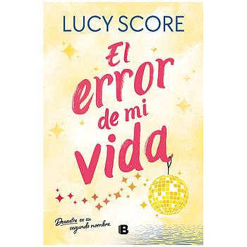 El error de mi vida