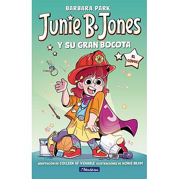 Junie B. Jones y su gran bocota (Junie B. Jones el cómic 3)