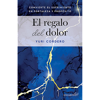 El regalo del dolor