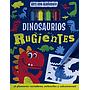 Dinosaurios rugientes
