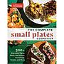 The Complete Small Plates Cookbook