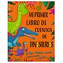 Mi primer libro de cuentos de dinosaurios