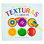 Mi Pequeño Libro De Texturas: Los Colores